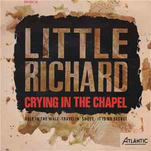 Little Richard - Crying In The Chapel flac album