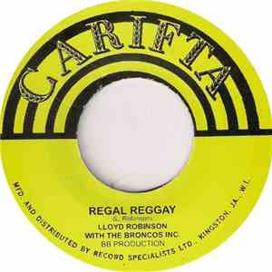 Lloyd Robinson With The Broncos Inc. - Regal Reggay flac album