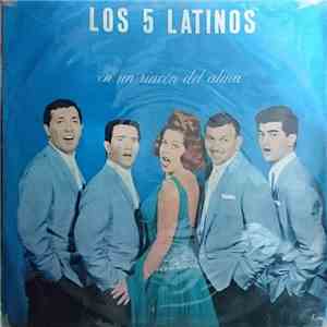 Los Cinco Latinos - En Un Rincon Del Alma flac album