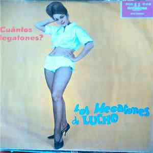 Los Megatones De Lucho - ¿Cuántos Megatones? flac album
