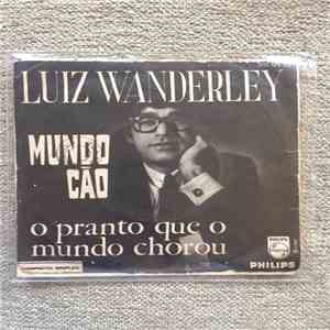 Luiz Wanderley - Mundo Cão flac album