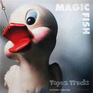 Magic Fish - Topaz Tracks flac album