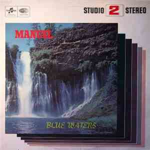 Manuel And The Music Of The Mountains - Blue Waters flac album