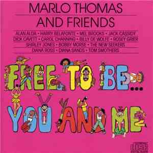 Marlo Thomas And Friends - Free To Be...You And Me flac album