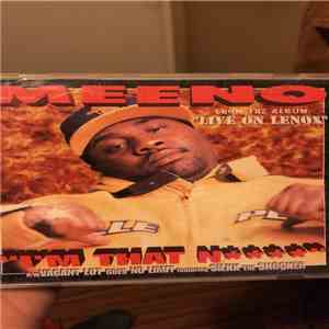 Meeno / Dave Floss & Emoni Montanè - I'm That N / Vacant Lot Goes No Limit flac album