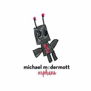 Michael McDermott  - Orphans flac album