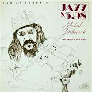 Michal Urbaniak - Jam At Sandy's flac album