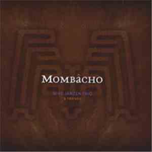 Mike Janzen Trio - Mombâcho flac album