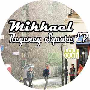 Mikkael - Regency Square EP flac album