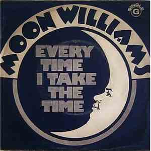 Moon Williams - Everytime I Take The Time flac album