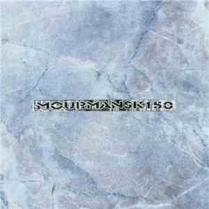 Mourmansk 150 - Fight Or Become Their Slaves flac album