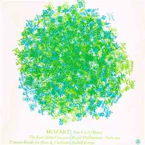 Mozart | Alan Civil (Horn) / Royal Philharmonic Orchestra / Rudolf Kempe - The Four Horn Concertos / Concert Rondo For Horn & Orchestra flac album