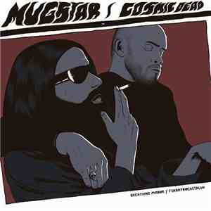 Mugstar / Cosmic Dead - Breathing Mirror / Fukahyoocastaluh flac album