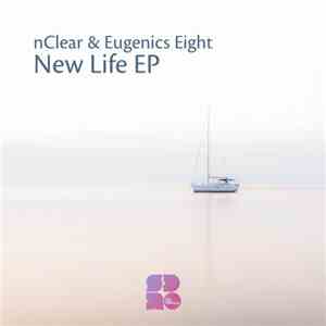 NClear & Eugenics Eight - New Life EP flac album