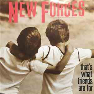 New Forces - That's What Friends Are For flac album