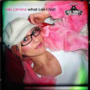 Niki Carrera - What Can I Feel? flac album