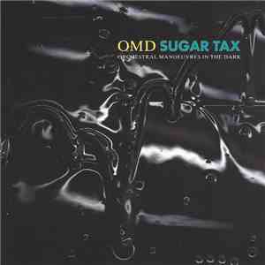 OMD - Sugar Tax flac album