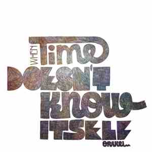 Orakel - When Time Doesn't Know Itself flac album
