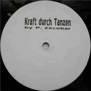 P. Escobar - Kraft Durch Tanzen / Pitchblack flac album