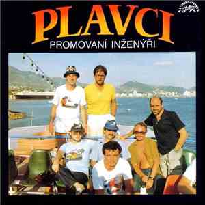 Plavci - Promovaní Inženýři flac album