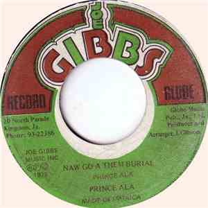 Prince Ala - Naw Go A Them Burial flac album