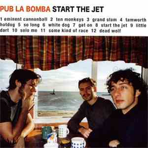 Pub La Bomba - Start The Jet flac album
