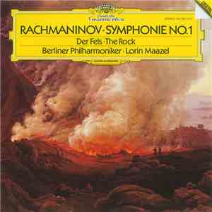 Rachmaninov : Berliner Philharmoniker / Lorin Maazel - Symphonie No.1 / Der Fels - The Tock flac album