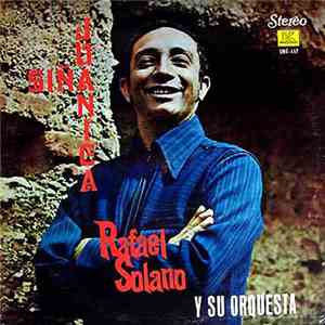 Rafael Solano Y Su Orquesta - Siña Juanica flac album