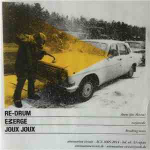 Re-Drum / Emerge / Joux Joux - Drone Strike Tour MMXIV flac album