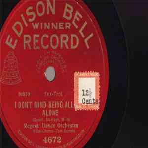 Regent Dance Orchestra - I Don't Mind Being All Alone / Reading Between The Lines flac album