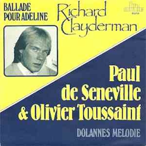 Richard Clayderman, Paul de Senneville & Olivier Toussaint - Ballade Pour Adeline / Dolannes Melodie flac album
