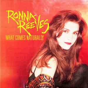 Ronna Reeves - What Comes Naturally flac album