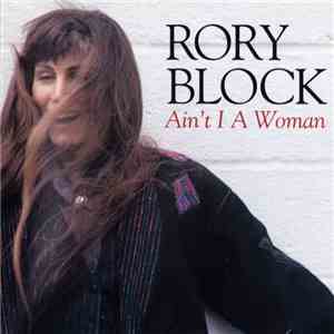 Rory Block - Ain't I A Woman flac album