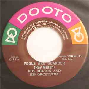 Roy Milton And His Orchestra - Fools Are Scarcer / I Can't Go On flac album