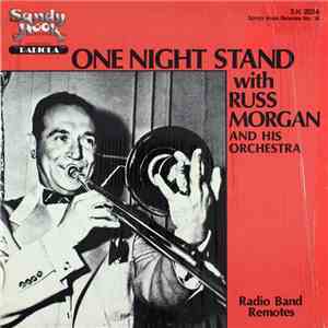 Russ Morgan And His Orchestra - One Night Stand flac album