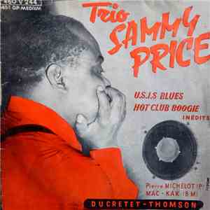 Sam Price Trio - U.S.I.S Blues / Hot Club Boogie flac album