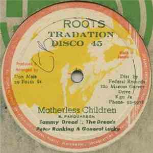 Sammy Dread, Peter Ranking & General Lucky - Motherless Children flac album