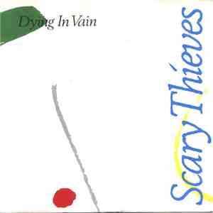 Scary Thieves - Dying In Vain flac album