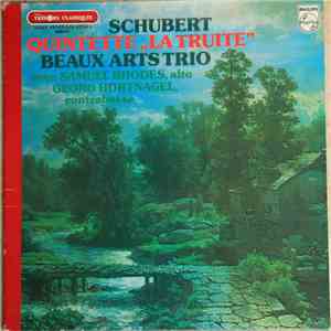 Schubert - Beaux Arts Trio With Samuel Rhodes, Georg Hörtnagel - Piano Quintet, Op. 114 "La Truite" flac album