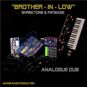 Shrektone & Fatbass - Brother-In-Low flac album