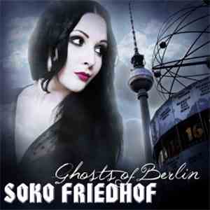 Soko Friedhof - Ghosts Of Berlin flac album