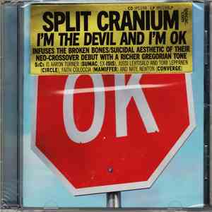Split Cranium - I'm The Devil And I'm OK flac album