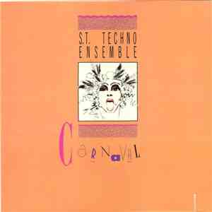 S.T. Techno Ensemble - Carnaval flac album
