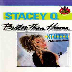 Stacey Q - Better Than Heaven flac album