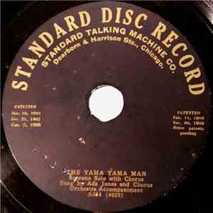Standard Male Quartette / Ada Jones - Did He Run? / The Yama Yama Man flac album
