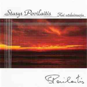 Stasys Povilaitis - Kai Uždainuoja flac album