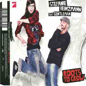 Stefanie Heinzmann Feat. Gentleman - Roots To Grow flac album