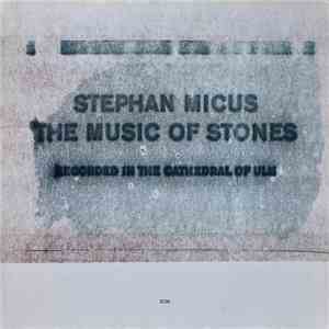 Stephan Micus - The Music Of Stones flac album