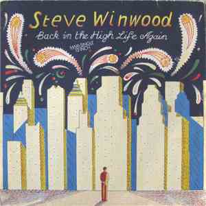 Steve Winwood - Back In The High Life Again flac album