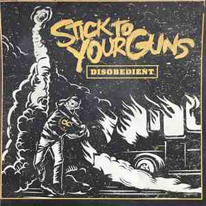 Stick To Your Guns - Disobedient flac album